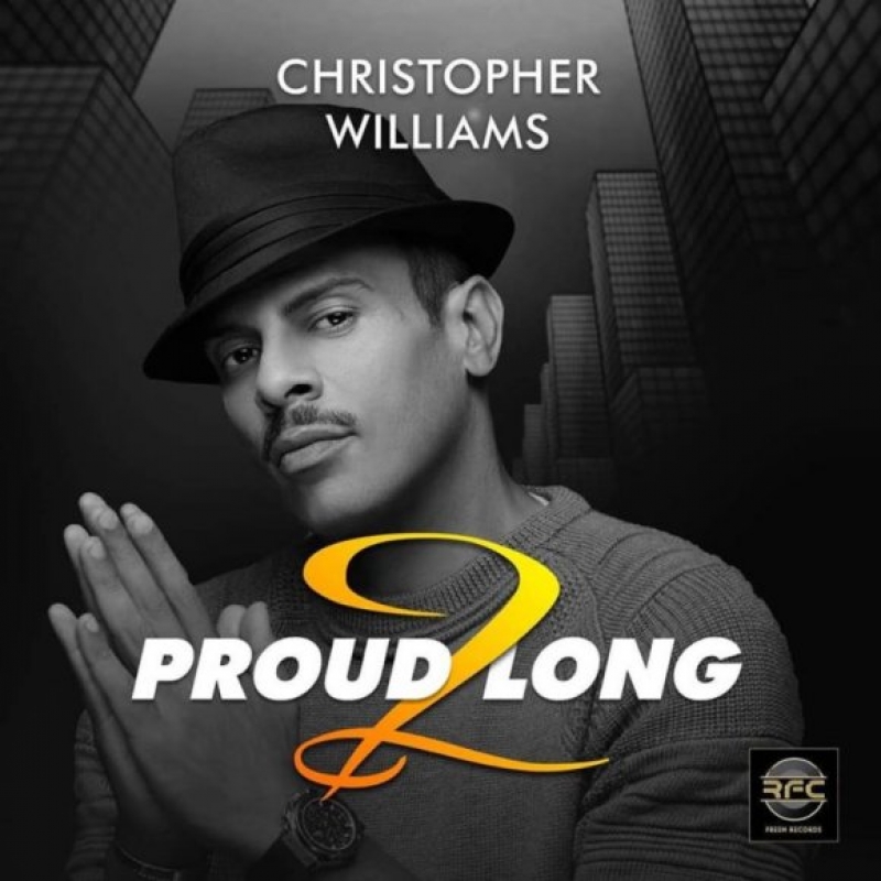 Christopher Williams - Proud 4 Ii Long
