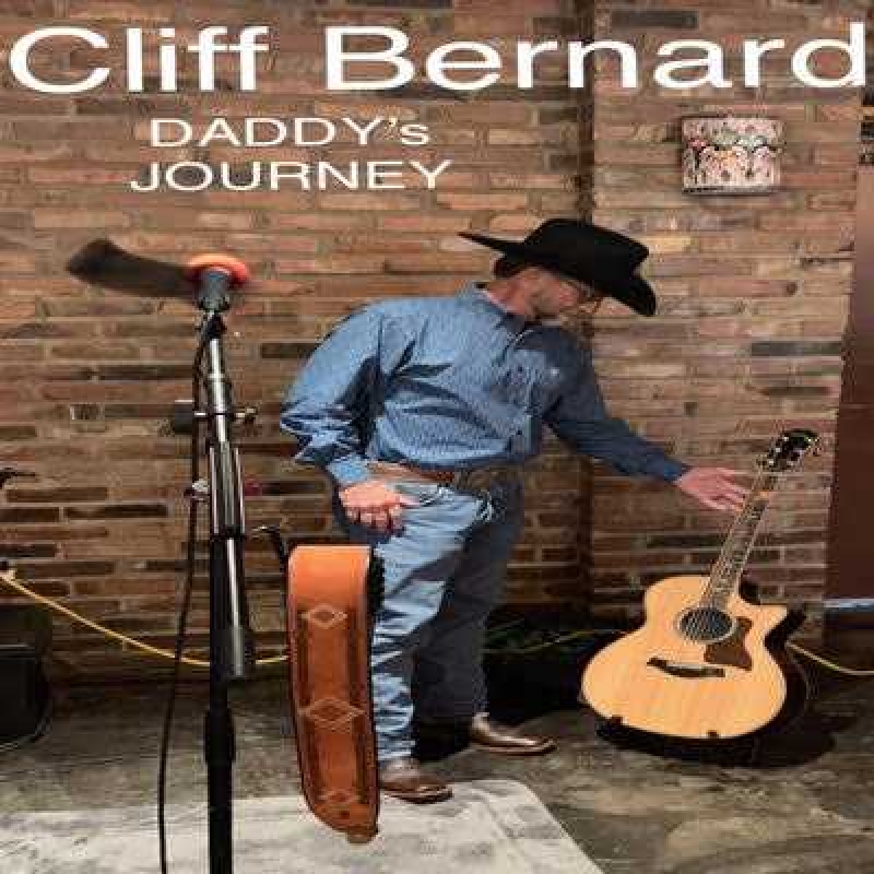 Cliff Bernard - Daddy's Journey