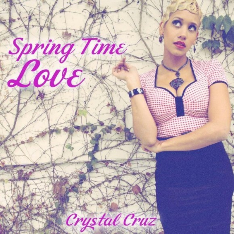 Crystal Cruz - Spring Time Love