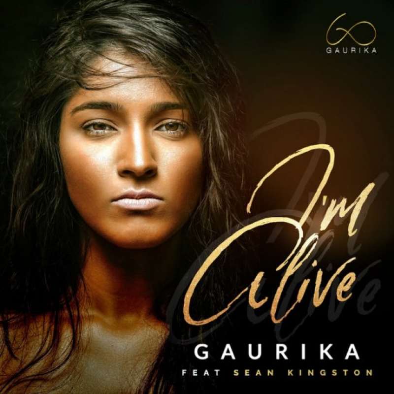 Gaurika - I'm Alive (ft. Sean Kingston)