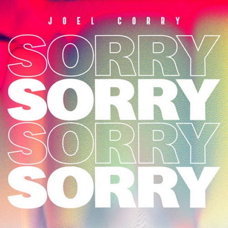 Joel Corry - Sorry (extended Mix)