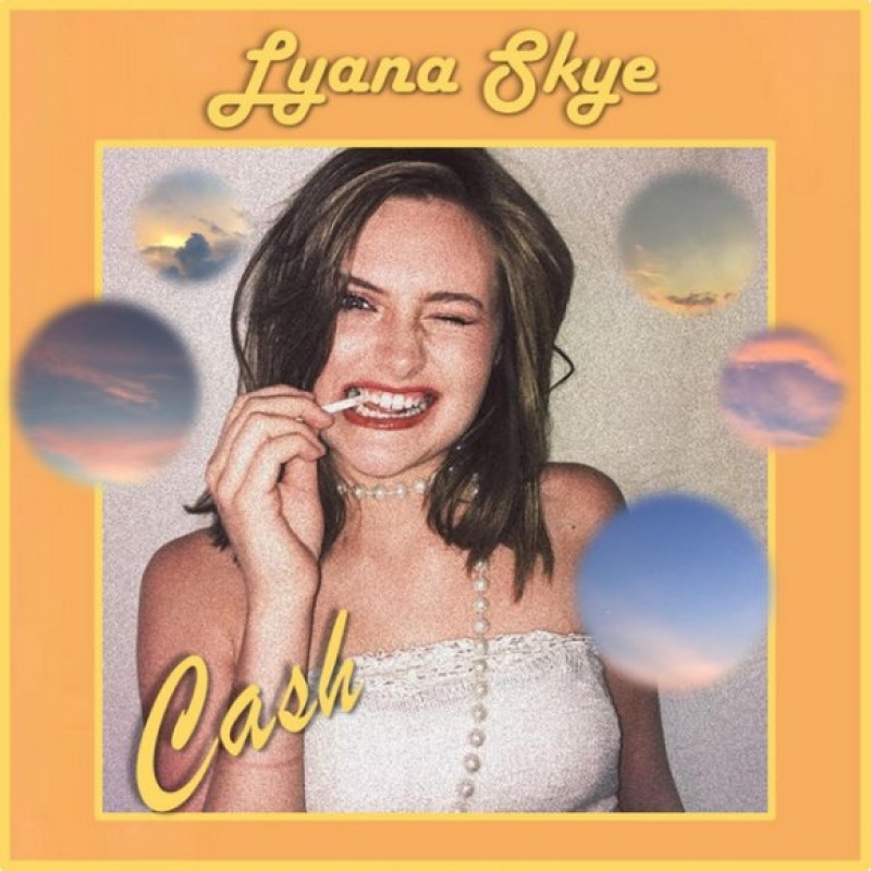 Lyana Skye - Cash