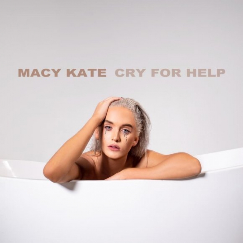 Macy Kate - Cry For Help