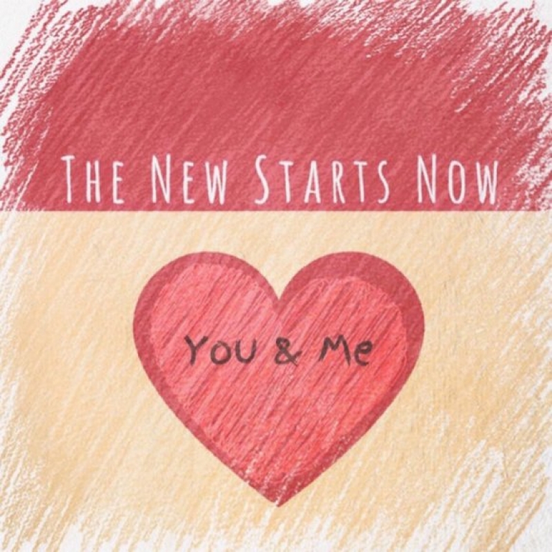 The New Starts Now - You & Me